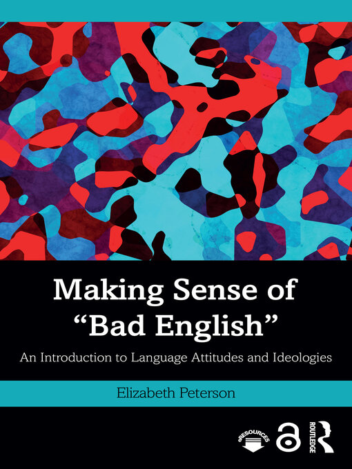 Title details for Making Sense of "Bad English" by Elizabeth Peterson - Available